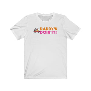 Open image in slideshow, &quot;Daddy&#39;s Doin&#39; It!&quot; Graphic T-shirt
