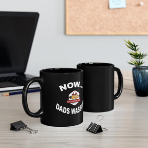 "NOW.... Dads Wassup" Black Mug