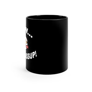 "NOW.... Dads Wassup" Black Mug